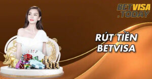 rút tiền betvisa